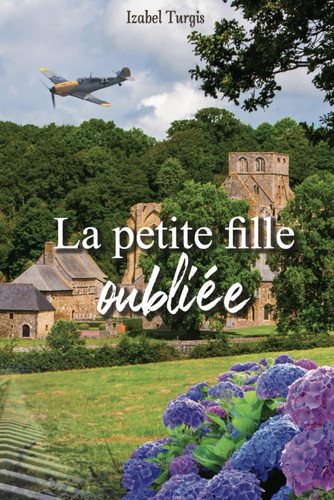 La petite fille oubliée (French Edition)
