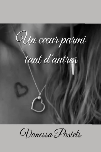 Un cœur parmi tant d'autres (French Edition)