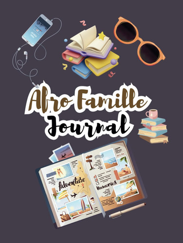 Afro Famille Journal (French Edition)