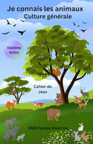 Je connais les animaux - culture générale: Mots croisés, Worddokus, Mots cachés/mystères, Cartes d’identité, Coloriages, Points à relier, Dessins. (Multijeux) (French Edition)