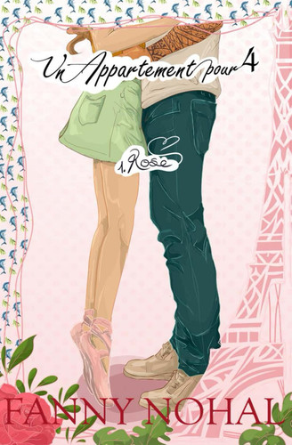 Un appartement pour quatre: Rose (French Edition)