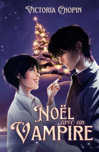 Noël avec un vampire: romance de noël fantastique (Les secrets du Roi brisé) (French Edition)