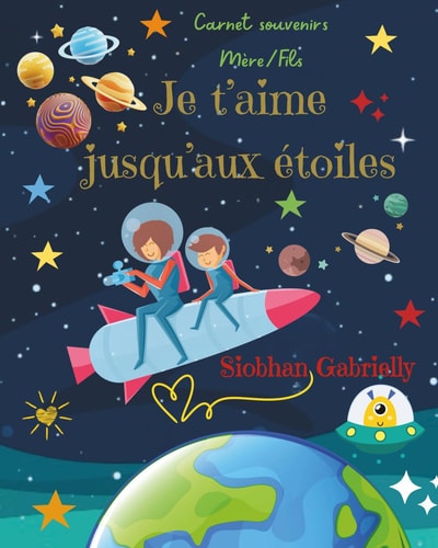 Jusqu'aux étoiles: Carnet d'activités mère-fils (French Edition)