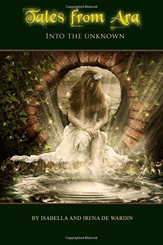 Tales From Ara: Into the Unknown