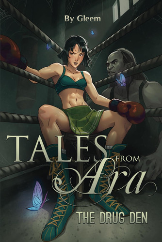 Tales From Ara 4: The Drug Den