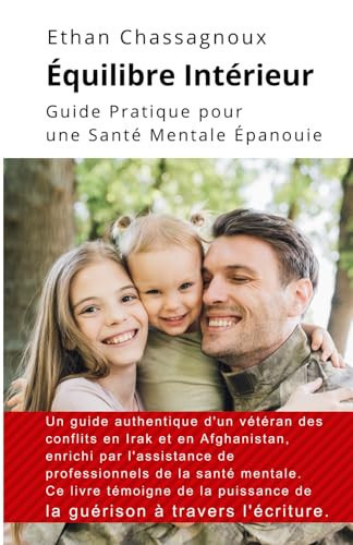 Équilibre Intérieur: Guide Pratique pour une Santé Mentale Épanouie (French Edition)