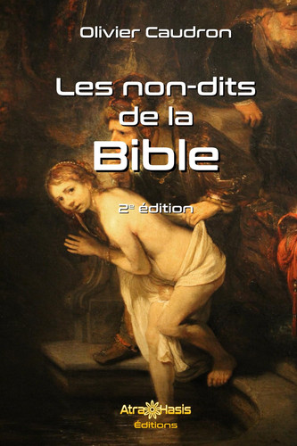 Les non-dits de la Bible: 2e édition (French Edition)