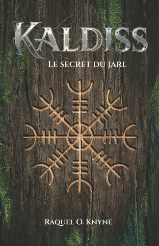 Kaldiss: Le secret du jarl (French Edition)