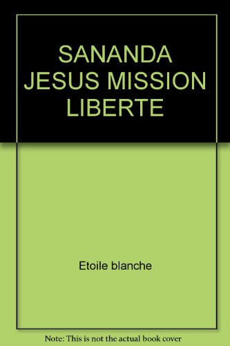 SANANDA JESUS MISSION LIBERTE