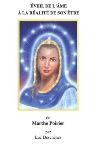 Éveil de l'âme à la réalité de son être (French Edition)