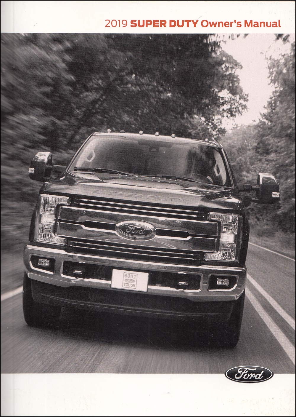 2019 Ford F-250 F-350 F-450 F-550 Super Duty Owners Manual