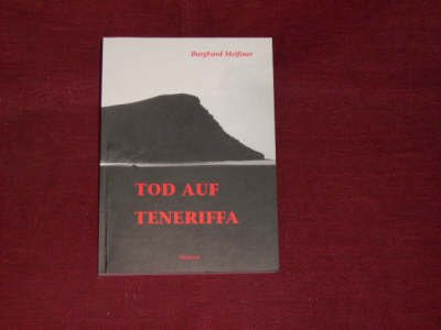 Tod auf Teneriffa Roman