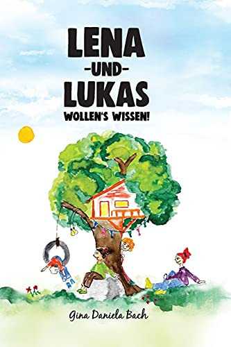 Lena und Lukas Wollen's Wissen!