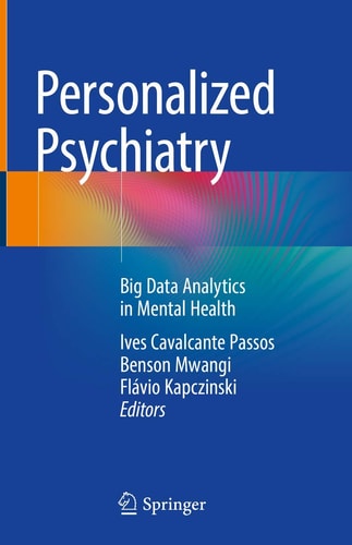 Personalized Psychiatry Big Data Analytics in Mental Health