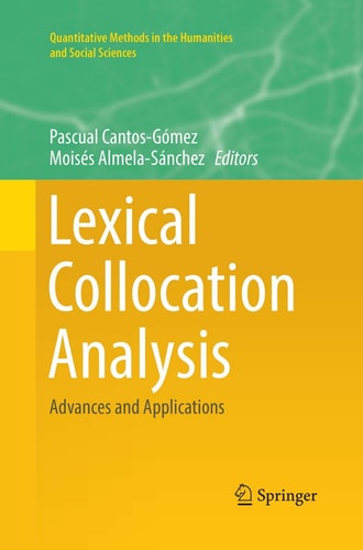 Lexical Collocation Analysis Advances and Applications