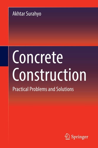 Concrete Construction Practical Problems and Solutions