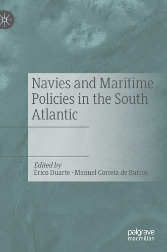 Navies and Maritime Policies in the South Atlantic