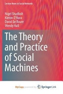 The Theory and Practice of Social Machines