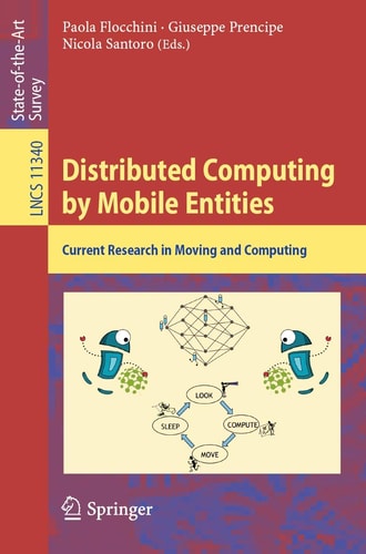 Distributed Computing by Mobile Entities Current Research in Moving and Computing