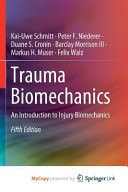 Trauma Biomechanics An Introduction to Injury Biomechanics