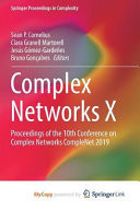 Complex Networks X Proceedings of the 10th Conference on Complex Networks CompleNet 2019