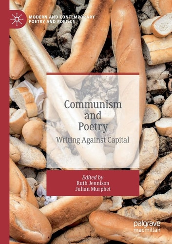 Communism and Poetry Writing Against Capital