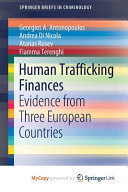 Human Trafficking Finances: Evidence from Three European Countries