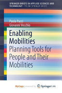 Enabling Mobilities: Planning Tools for People and Their Mobilities