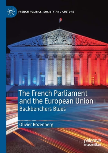 The French Parliament and the European Union Backbenchers Blues