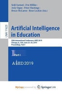 Artificial Intelligence in Education 20th International Conference, AIED 2019, Chicago, IL, USA, June 25-29, 2019. Proceedings, Part I