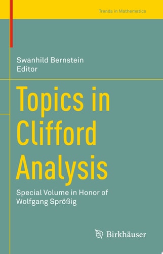 Topics in Clifford Analysis