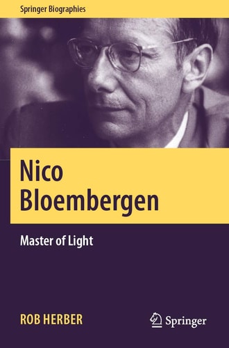 Nico Bloembergen Master of Light