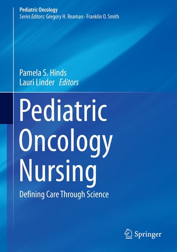 Pediatric Oncology Nursing Defining Care Through Science