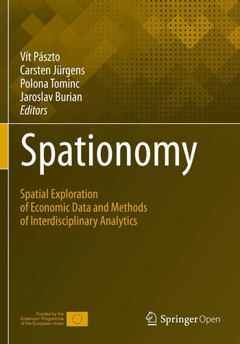 Spationomy Spatial Exploration of Economic Data and Methods of Interdisciplinary Analytics