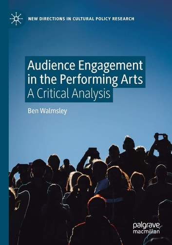 Audience Engagement in the Performing Arts A Critical Analysis