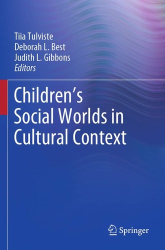 Children’s Social Worlds in Cultural Context