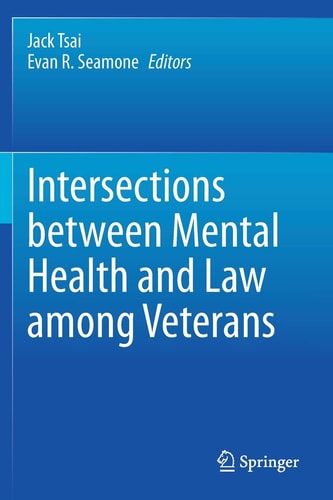 Intersections between Mental Health and Law among Veterans