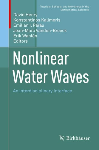 Nonlinear Water Waves An Interdisciplinary Interface