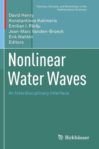 Nonlinear Water Waves An Interdisciplinary Interface