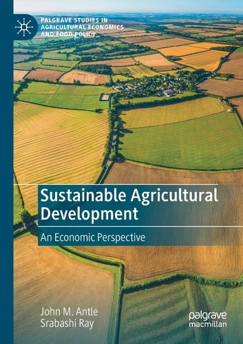 Sustainable Agricultural Development An Economic Perspective