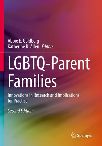LGBTQ-Parent Families Innovations in Research and Implications for Practice