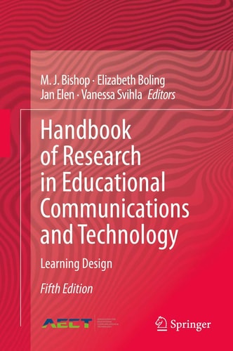 Handbook of Research in Educational Communications and Technology Learning Design