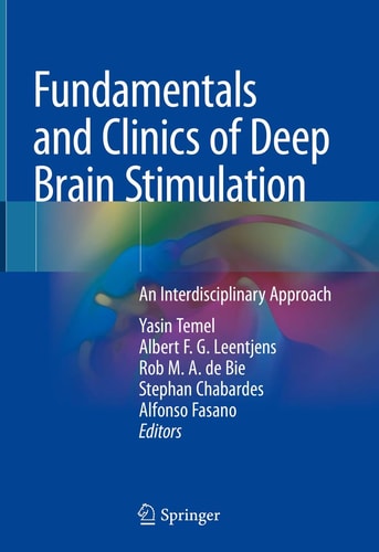 Fundamentals and Clinics of Deep Brain Stimulation An Interdisciplinary Approach
