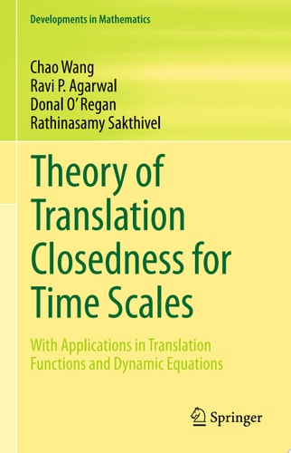 Theory of Translation Closedness for Time Scales