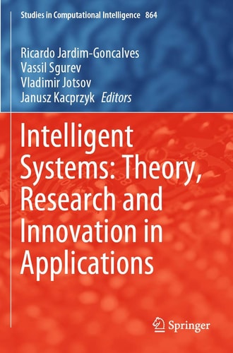 Intelligent Systems: Theory, Research and Innovation in Applications