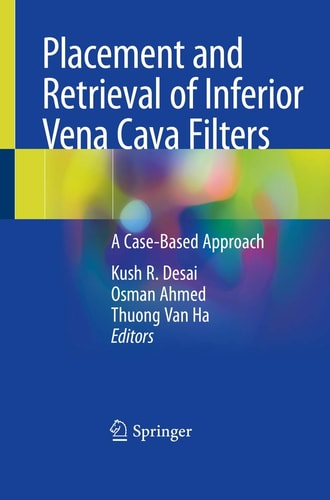 Placement and Retrieval of Inferior Vena Cava Filters A Case-Based Approach