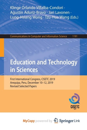 Education and Technology in Sciences First International Congress, CISETC 2019, Arequipa, Peru, December 10-12, 2019, Revised Selected Papers