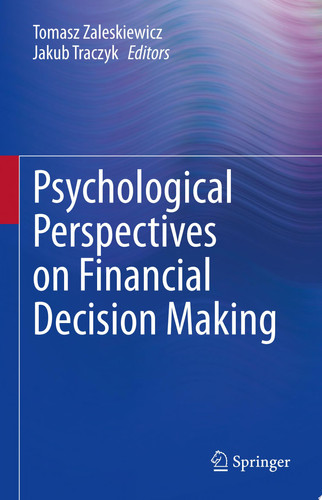 Psychological Perspectives on Financial Decision Making