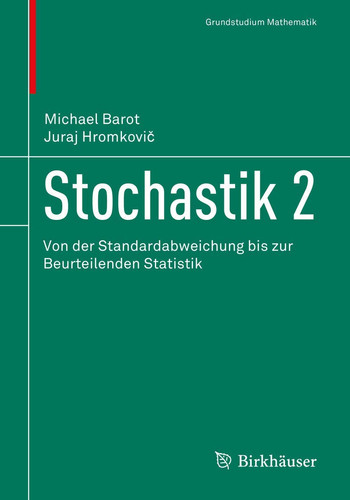 Stochastik 2 Von der Standardabweichung bis zur Beurteilenden Statistik