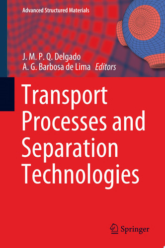 Transport Processes and Separation Technologies